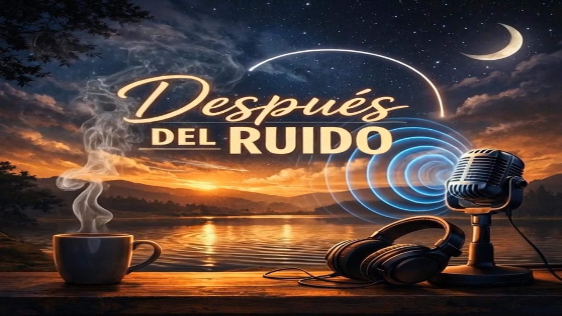 Después del Ruido